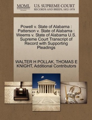 POLLAK - Powell v. State of Alabama   Patterson v. State of Alabama    - X555z