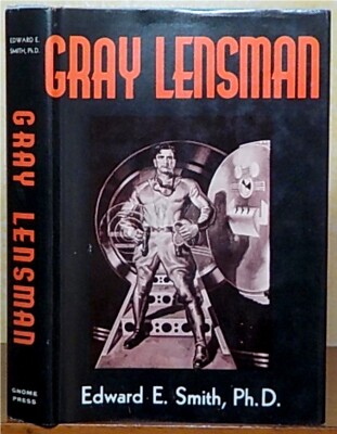 Gray Lensman by Edward E. Smith, Ph.D. The gnome Press Inc.