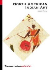 North American Indian Art (World of Art) - Paperback By David W. Penney - GOOD