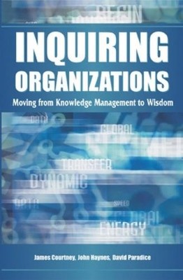 James F. Courtney James Courtney John D.  Inquiring Organiz (Gebundene Ausgabe)