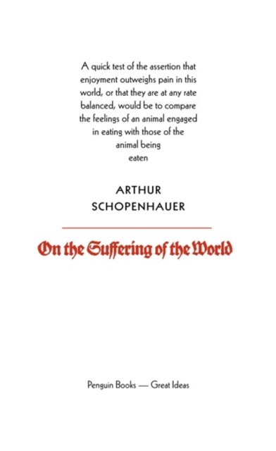 On the Suffering of the World by Arthur Schopenhauer (Paperback Book)