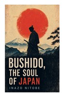 Inazo Nitobe | Bushido, The Soul Of Japan | Taschenbuch | Englisch (2023)