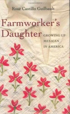 Farmworker's Daughter: - Hardcover, by Guilbault Rose Castillo - Very Good b
