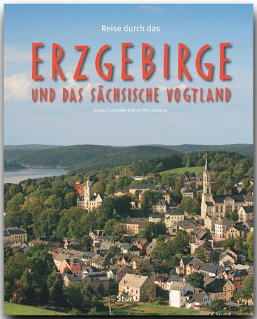 Thumbnail - Ernst-otto Luthardt | Reise Durch Das Erzgebirge Und Das Sächsische