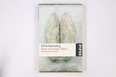 13768 Elfie Donnelly KEIN EINZIGES WORT ein Stella-Norden-Roman