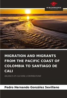 Pedro Hernando GonzáLez Sevillano | Migration AND Migrants From THE Pacific...