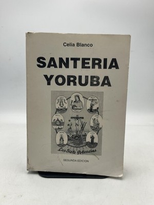 SANTERIA YORUBA Celia Blanco 1995 Paperback Spanish Illustrated