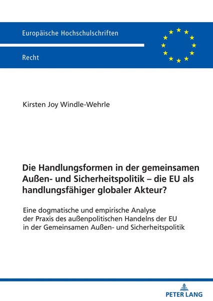 Die Handlungsformen In der Gemeinsamen AußEn- Und Sicherheitspolitik - Die Eu...-image