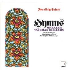 John Davies - For All The Saints: Hymns Of Ralph Vaughan Williams (CD 1988)