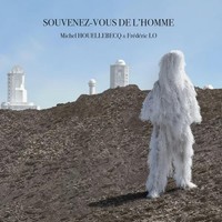 Souvenez-Vous De L'homme | Michel Houellebecq & FréDéRic Lo | 2026