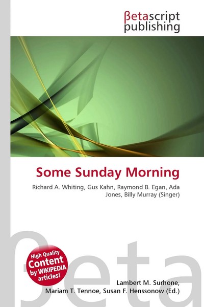 Lambert M. Surhone (U. A.) | Some Sunday Morning | Taschenbuch | Englisch (2026)-image