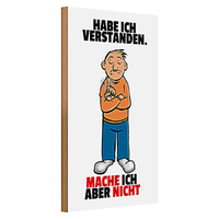 Holzschild Spruch 20X30Cm Verstanden Mache Ich Aber Nicht