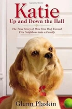 Katie Up and Down the Hall: The True..., Plaskin, Glenn