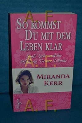 So kommst Du mit dem Leben klar: Spaß, Liebe und Buch Ullstein Allegria