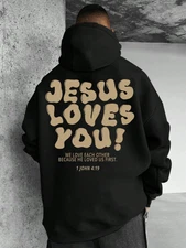 Jesus Loves You Hoodie 1 John 4:19 Christian Bible Verse Faith Gift