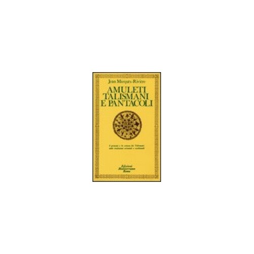 Amuleti, talismani e pantacoli [Paperback] [Oct 27, 1984] Marquès-Rivière, Jean - Immagine 4