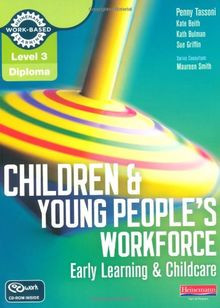 Level 3 Diploma Children and Young Peoples Workforce (E... | Buch | Zustand gut