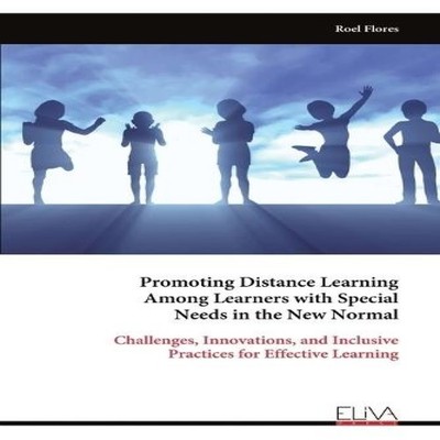 Promoting Distance Learning Among Learners with Special Needs in