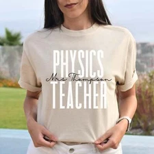 Personalized Physics teacher T-shirt gift Custom name Science Teacher Unisex Tee