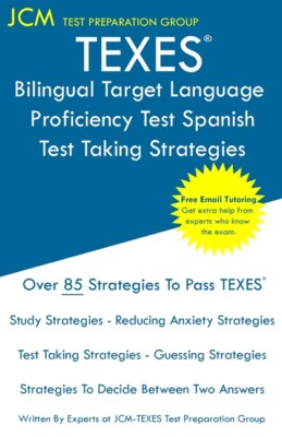 Texes Bilingual Target Language Proficiency Test Spanish - Test Taking Stra...