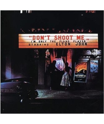 Don't Shoot Me I'm Only the Piano Player