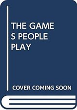 The Games People Play Mass Market Paperbound Eric Berne