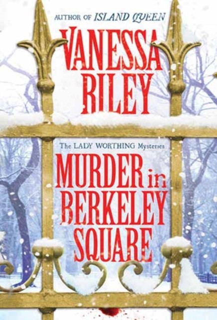 Murder in Berkeley Square (The Lady Worthing by Vanessa Riley (HB 2024) - Image 2