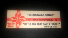 JUKEBOX STRIP (1) NAT KING COLE Christmas Song/Little Boy..Santa Forgot 45 L@@K!