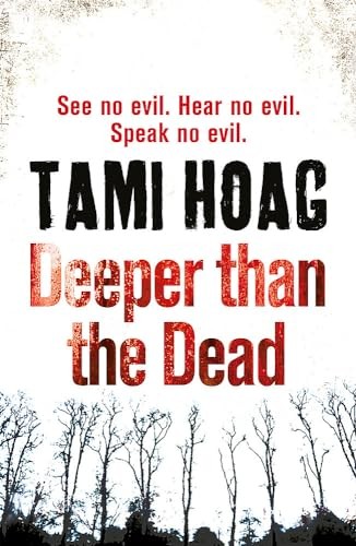 Deeper than the Dead (Oak Knoll),Tami Hoag- 9780752883298