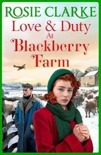Love and Duty at Blackberry Farm, Rosie Clarke,  H