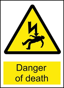 Danger of Death Caution Warning Sign Self Adhesive Vinyl Sticker