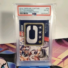 2012 Topps NFL Captain Patch Peyton Manning #NCP-PM Denver Broncos HOF PSA 6