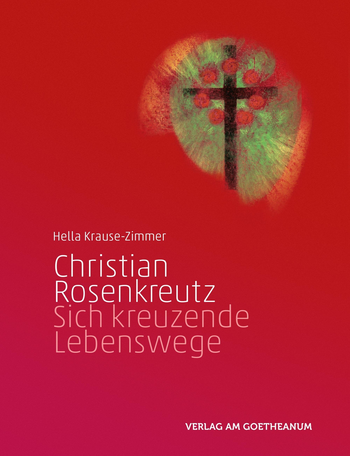 Thumbnail - Christian Rosenkreutz | Hella Krause-zimmer | Sich Kreuzende