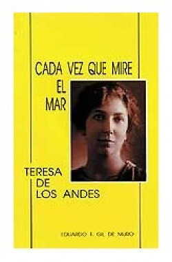 CADA VEZ QUE MIRE EL MAR. TERESA DE LOS ANDES. NUEVO. Envío URGENTE (IMOSVER)
