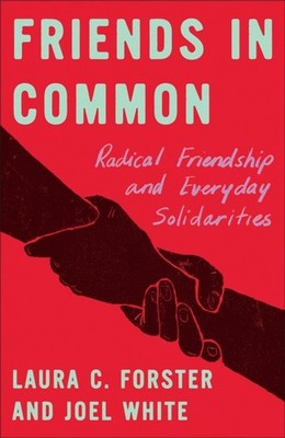 FRIENDS IN COMMON by FORSTER, LAURA C Paperback Self Help Business