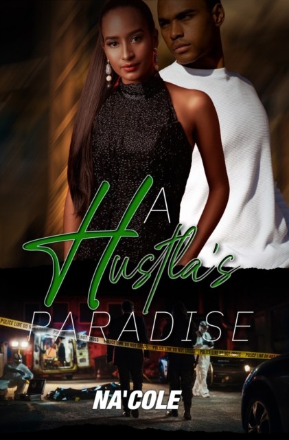 A Hustla’s Paradise by Na'cole (Paperback Book)
