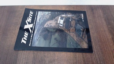 			The X Site: Britains Most Mysterious Government Facility, Jones, 		