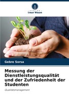 Messung Der DienstleistungsqualitäT Und Der Zufriedenheit Der Studenten Sorsa