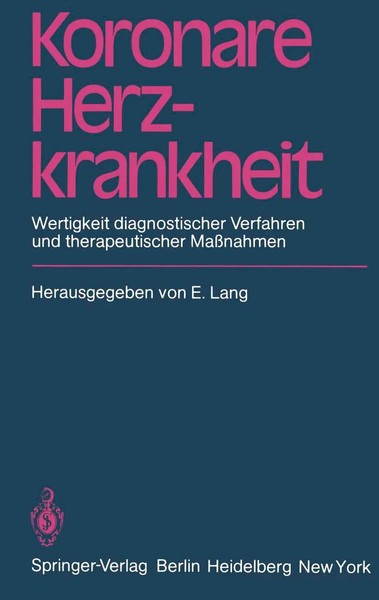 E. Lang | Koronare Herzkrankheit | Taschenbuch | Deutsch (1980) | X | Springer-image