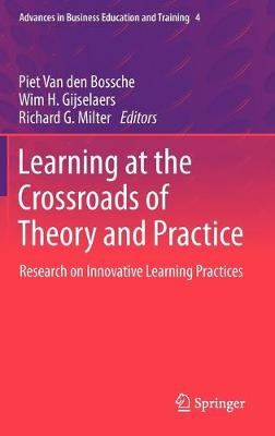 Learning at the Crossroads of Theory and Practice - 9789400728455