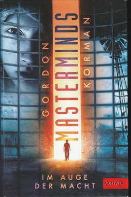 Masterminds - Im Auge der Macht   Korman, Gordon (2016, Gebundene Ausgabe)