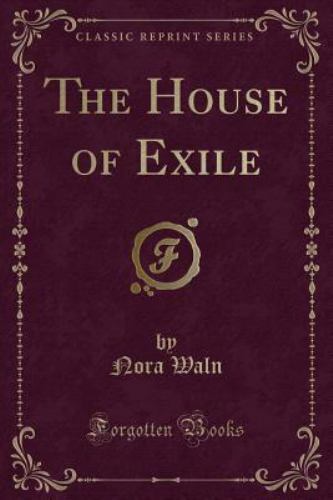 The House of Exile (Classic Reprint) 9780282585860| eBay