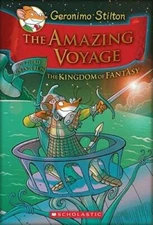 Geronimo Stilton and the Kingdom of Fantasy #3: The Amazing Voyage - GOOD