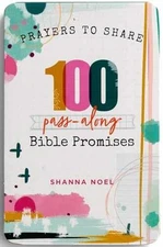 Prayers to Share: 100 Pass-Along Bible - Paperback, by Shanna Noel - Good