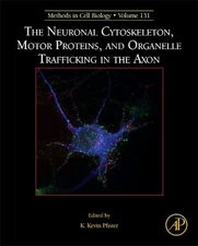 Neuronal Cytoskeleton, Motor Proteins, and Organelle Trafficking in the Axon,...
