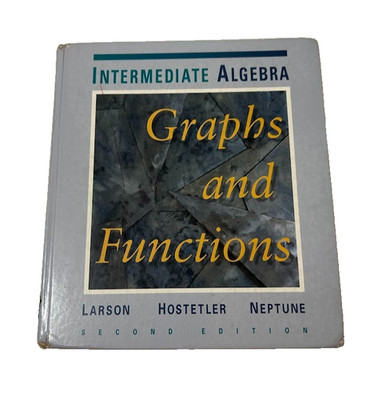 Intermediate Algebra Graphs and Functions 2nd Edition Neptune Hardcover Textbook