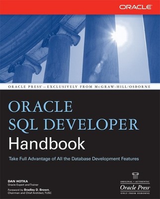 Oracle SQL Developer Handbook, Dan Hotka