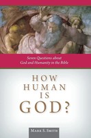 Mark S Smith | How Human Is God? | Taschenbuch | Englisch (2014)
