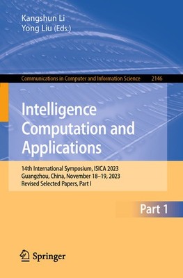 Intelligence Computation And Applications: 14Th Internationa...