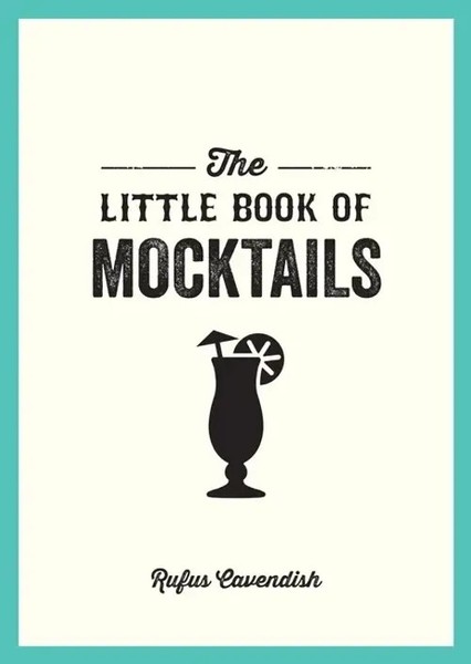 Rufus Cavendish | The Little Book Of Mocktails | Taschenbuch | Englisch (2021)-image